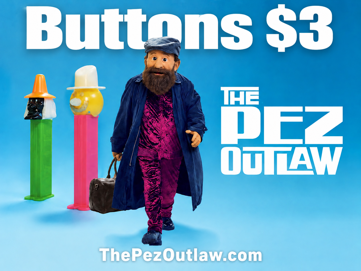 The PEZ Outlaw Buttons