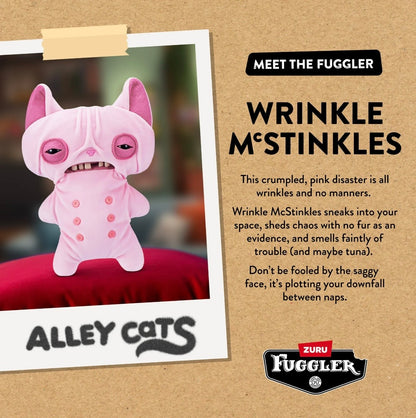 Fugglers - Alley Cats - Wrinkle Mc Stinkles 2025 #107444