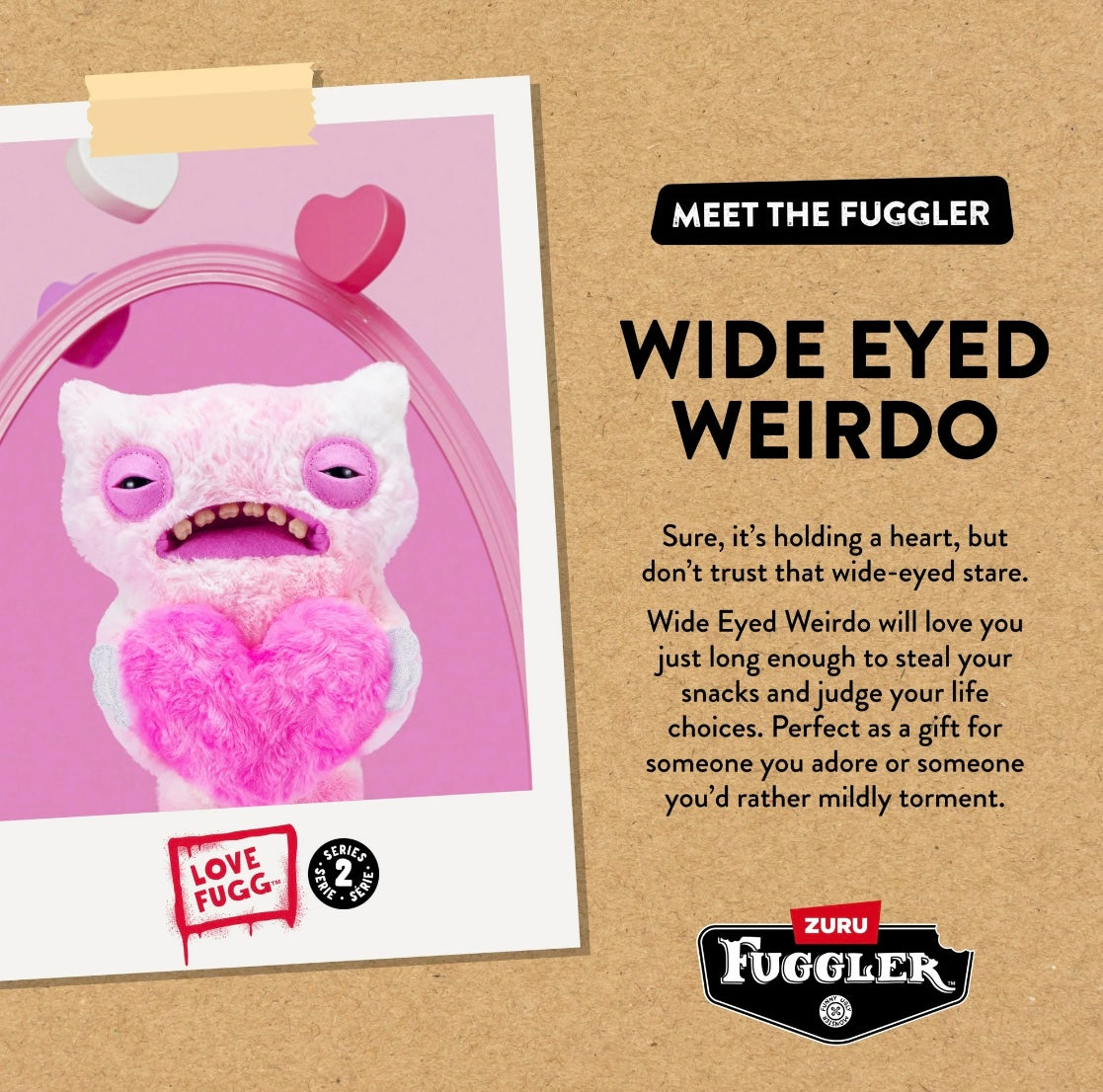 Fuggler - Love Fuggs - Pink/Pink Wide Eyed Weirdo 2025 #107438