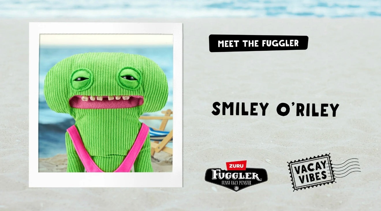 Fuggler - Vacay Vibes - Smiley O’Riley 2024 #107059