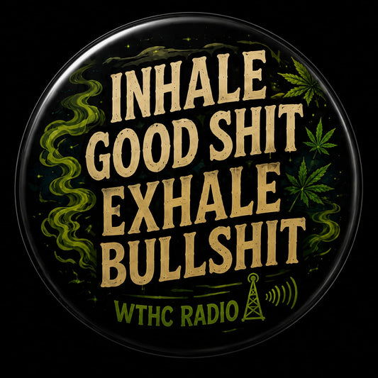 Buttons - WTHC-Radio - Inhale Exhale #108008